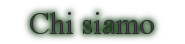 Chi siamo