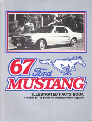 1967 Ford Mustang Illustrated Facts Book